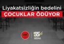 CTP: Liyakatsizliğin bedelini çocuklar ödüyor