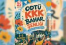 ODTÜ KKK Bahar Şenliği 1 Haziran’da başlıyor