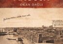 Okan Dağlı’nın “Yirmi Üç Asırlık Kent Mağusa Kitabı” tanıtılacak